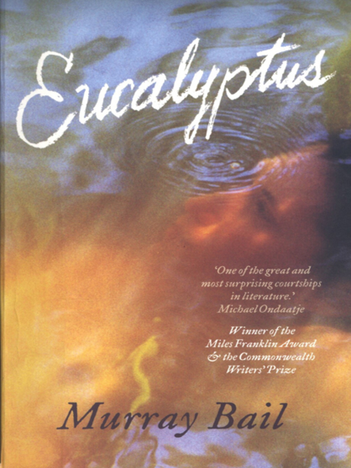 Title details for The Eucalyptus by Murray Bail - Available